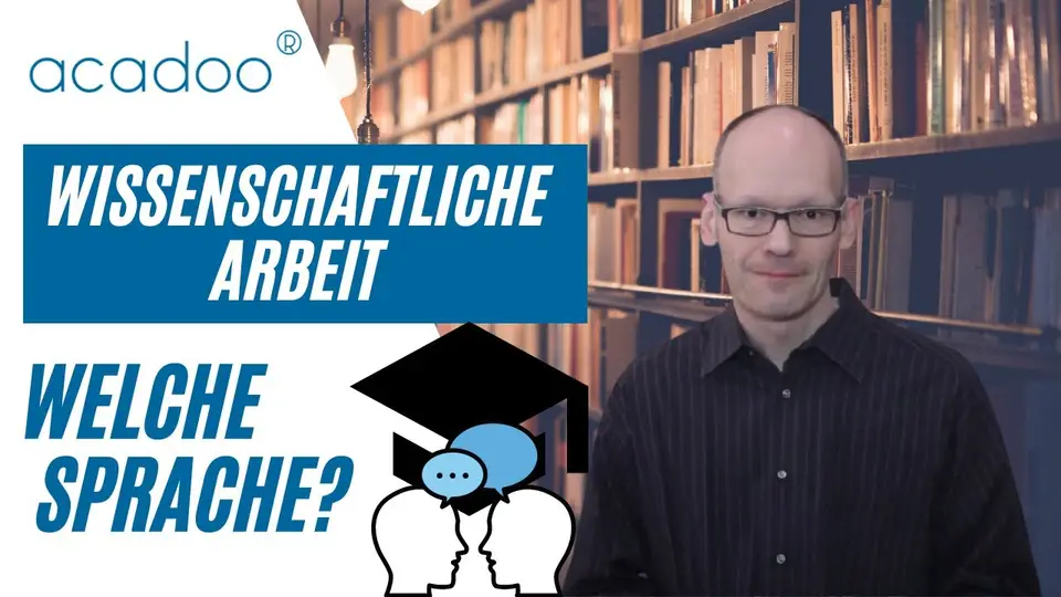 Wissenschaftliche Arbeit: Welche Sprache? | acadoo®